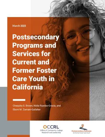 Postsecondary Programs and Services for Current and Former Foster Youth in California