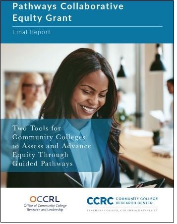 Pathways Collaborative Equity Grant Two Tools for Community Colleges