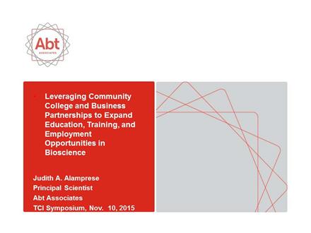 Leveraging Community College and Business Partnerships to Expand Training and Employment Opportunities in the Biosciences