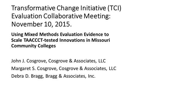 Using Mixed Methods Evaluation Evidence to Scale TAACCCT-tested Innovations in Missouri Community Colleges
